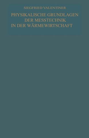 Physikalische Grundlagen der Meßtechnik in der Wärmewirtschaft
