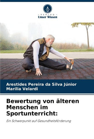 Bewertung von älteren Menschen im Sportunterricht: