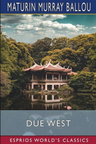 Due West (Esprios Classics)