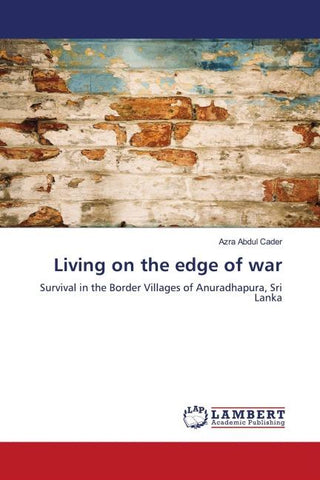 Living on the edge of war