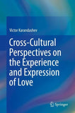 Cross-Cultural Perspectives on the Experience and Expression of Love