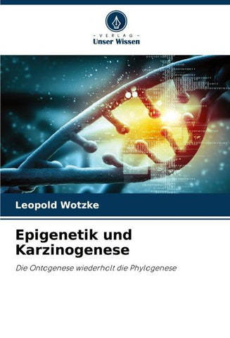 Epigenetik und Karzinogenese
