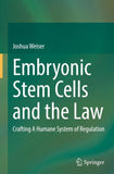 Embryonic Stem Cells and the Law
