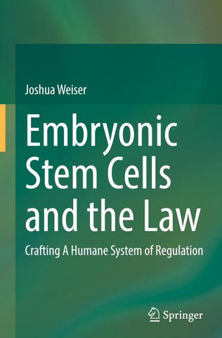 Embryonic Stem Cells and the Law