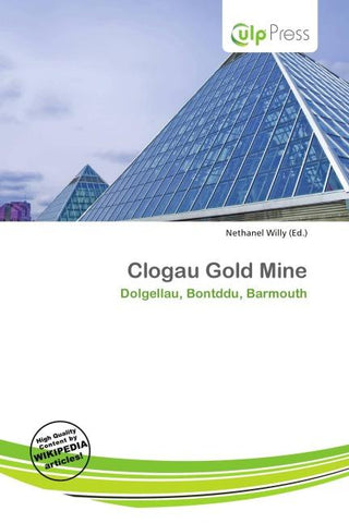 Clogau Gold Mine