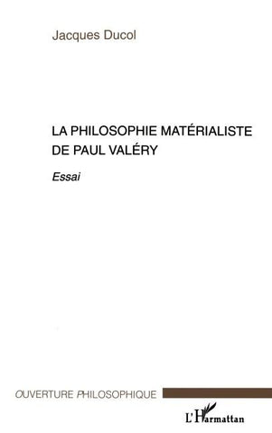 La philosophie matérialiste de Paul Valéry