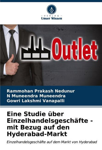 Eine Studie über Einzelhandelsgeschäfte - mit Bezug auf den Hyderabad-Markt