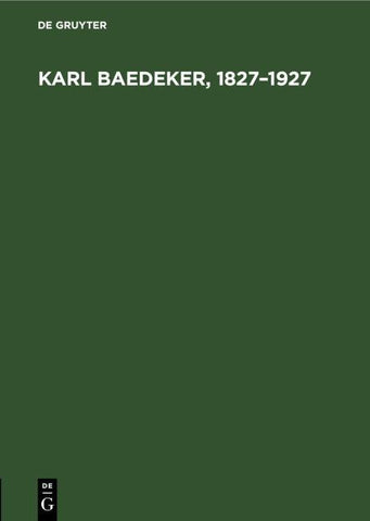 Karl Baedeker, 1827–1927