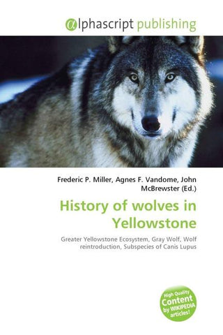 History of wolves in Yellowstone