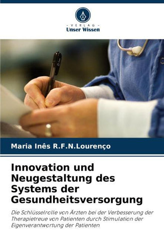Innovation und Neugestaltung des Systems der Gesundheitsversorgung