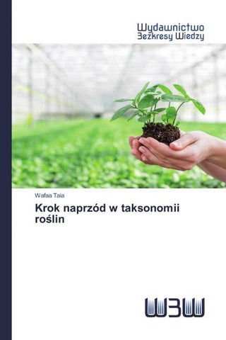Krok naprzód w taksonomii ro¿lin