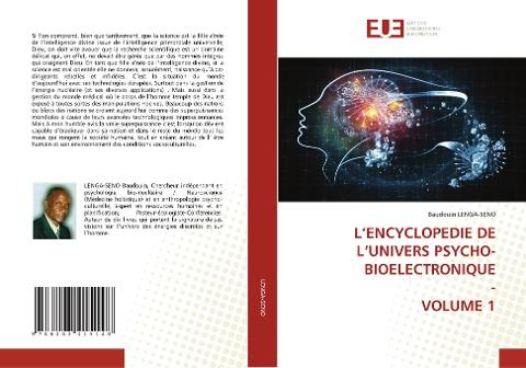 L'ENCYCLOPEDIE DE L'UNIVERS PSYCHO-BIOELECTRONIQUE - VOLUME 1