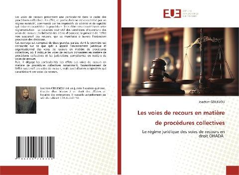 Les voies de recours en matière de procédures collectives