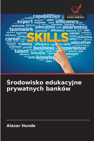 ¿rodowisko edukacyjne prywatnych banków