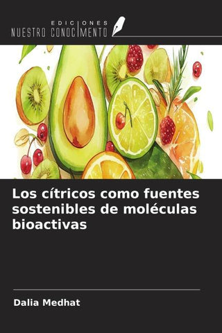Los cítricos como fuentes sostenibles de moléculas bioactivas