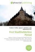 First Stadtholderless Period