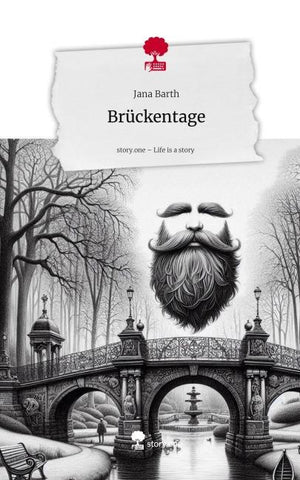 Brückentage. Life is a Story - story.one