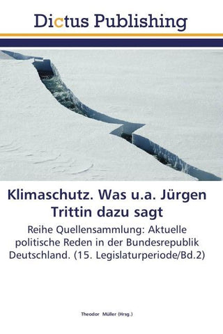 Klimaschutz. Was u.a. Jürgen Trittin dazu sagt