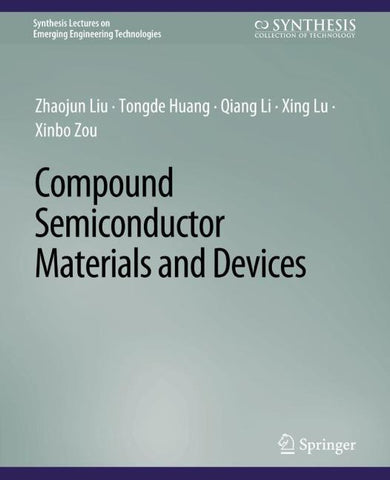 Compound Semiconductor Materials and Devices
