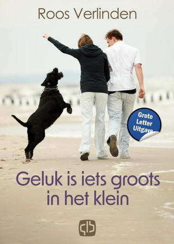 Geluk is iets groots in het klein
