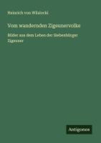 Vom wandernden Zigeunervolke