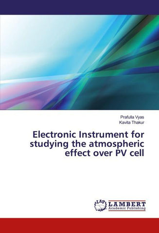 Electronic Instrument for studying the atmospheric effect over PV cell