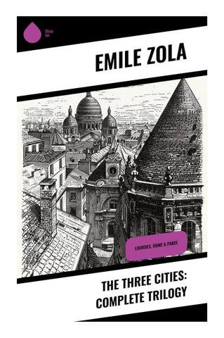 The Three Cities: Complete Trilogy