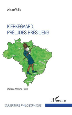 Kierkegaard, préludes brésiliens