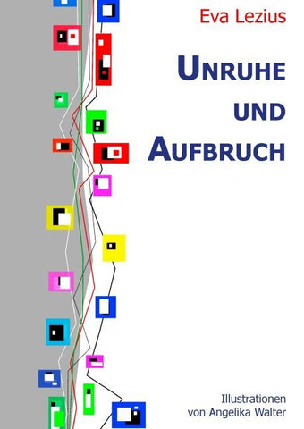 Unruhe und Aufbruch