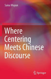 Where Centering Meets Chinese Discourse