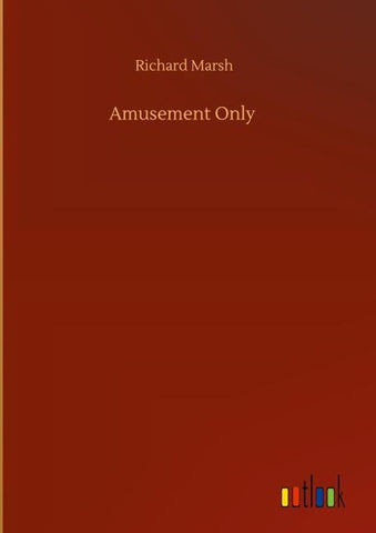 Amusement Only