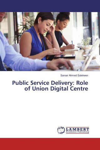 Public Service Delivery: Role of Union Digital Centre