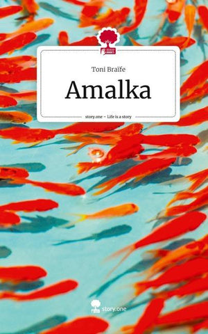Amalka. Life is a Story - story.one