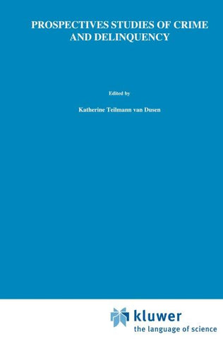 Prospective Studies of Crime and Delinquency