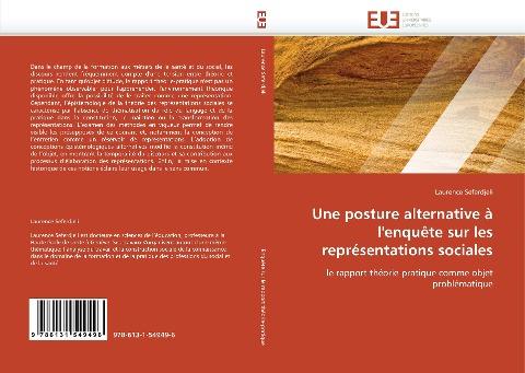 Une posture alternative à l''enquête sur les représentations sociales