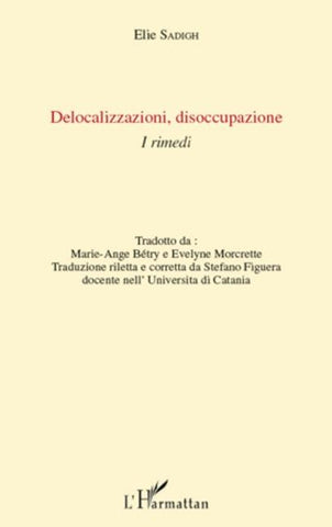 Delocalizzazioni disoccupazione
