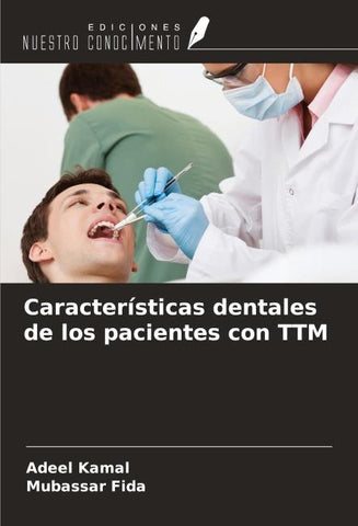 Características dentales de los pacientes con TTM