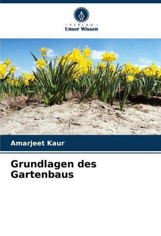 Grundlagen des Gartenbaus