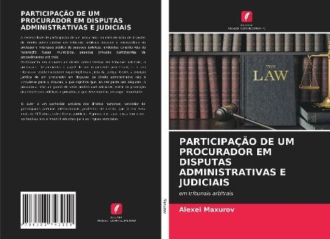 PARTICIPAÇÃO DE UM PROCURADOR EM DISPUTAS ADMINISTRATIVAS E JUDICIAIS