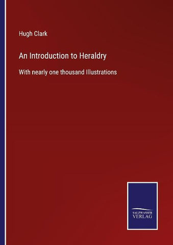 An Introduction to Heraldry