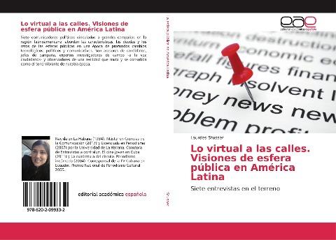Lo virtual a las calles. Visiones de esfera pública en América Latina
