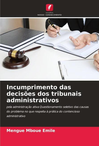 Incumprimento das decisões dos tribunais administrativos