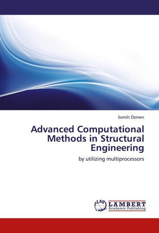 Advanced Computational Methods in Structural Engineering
