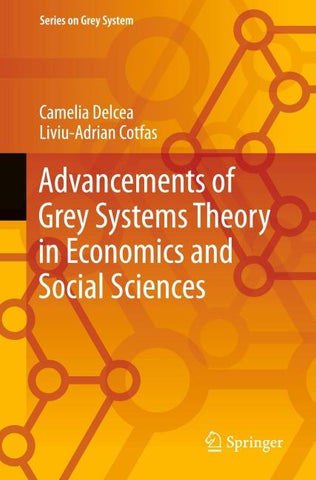Advancements of Grey Systems Theory in Economics and Social Sciences