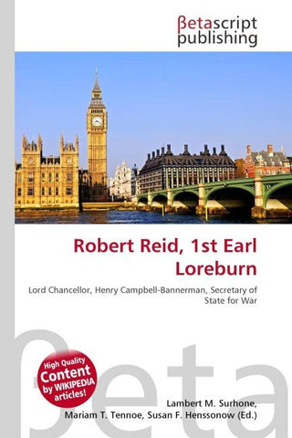 Robert Reid, 1st Earl Loreburn