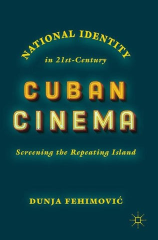 National Identity in 21st-Century Cuban Cinema
