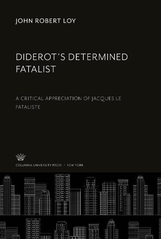 Diderot'S Determined Fatalist