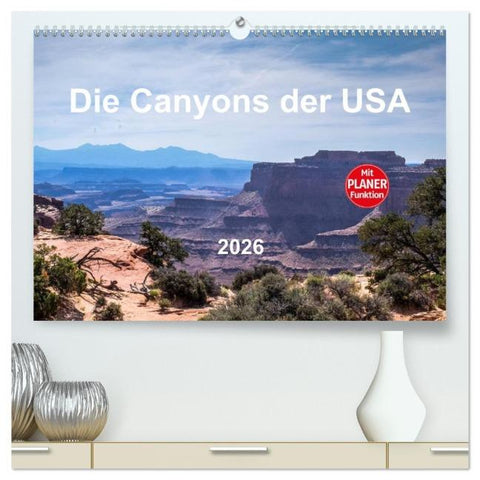 Die Canyons der USA (hochwertiger Premium Wandkalender 2026 DIN A2 quer), Kunstdruck in Hochglanz
