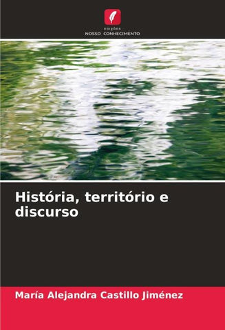História, território e discurso