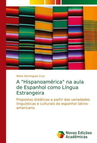 A "Hispanoamérica" na aula de Espanhol como Língua Estrangeira